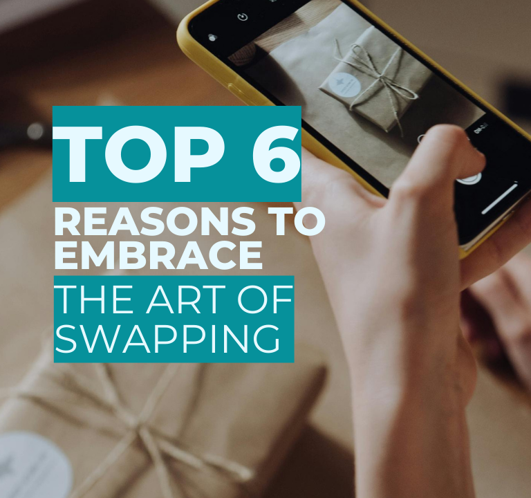 Top 6 Reasons to Embrace the Art of Swapping