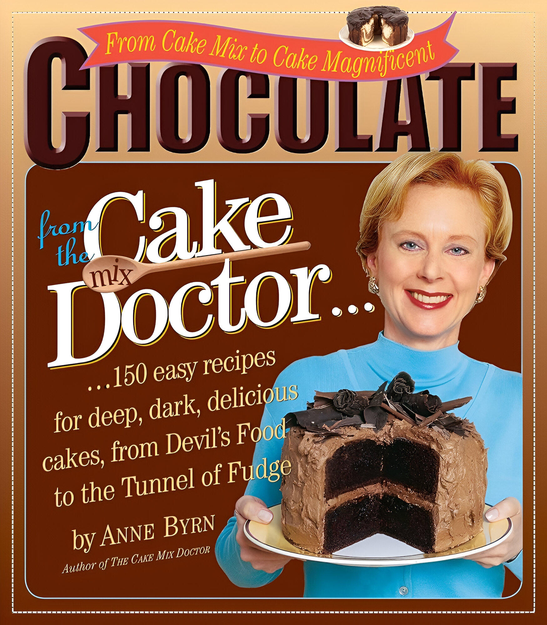 Chocolate from the Cake Mix Doctor by Anne Byrn