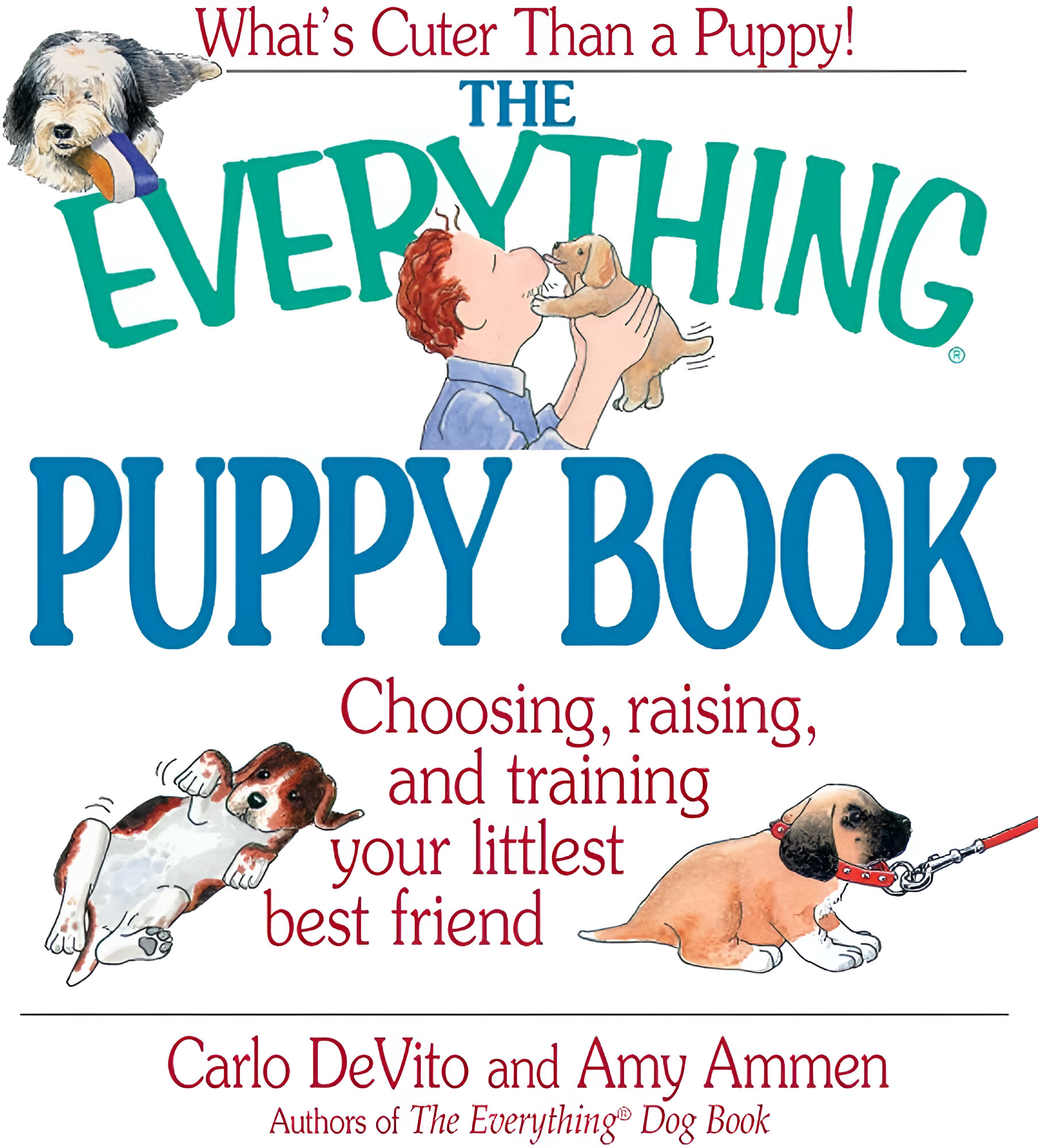 The Everything Puppy Book by Carlo Devito and Amy Ammen